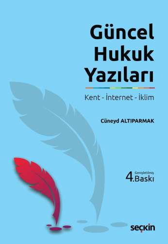 Hukuk Kitapları, - Seçkin Yayınları - Güncel Hukuk Yazıları