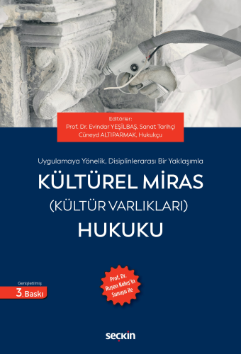 Kültürel Miras (Kültür Varlıkları) Hukuku