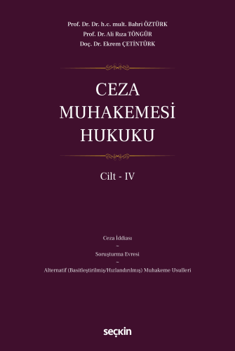 Ceza Muhakemesi Hukuku Cilt – IV
