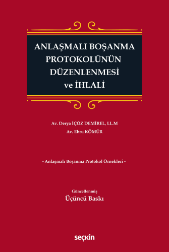 Anlaşmalı Boşanma Protokolünün Düzenlenmesi ve İhlali