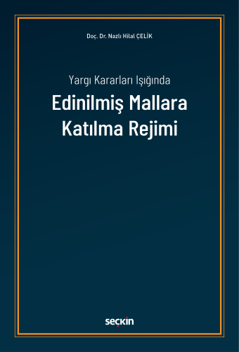 - Seçkin Yayınları - Edinilmiş Mallara Katılma Rejimi