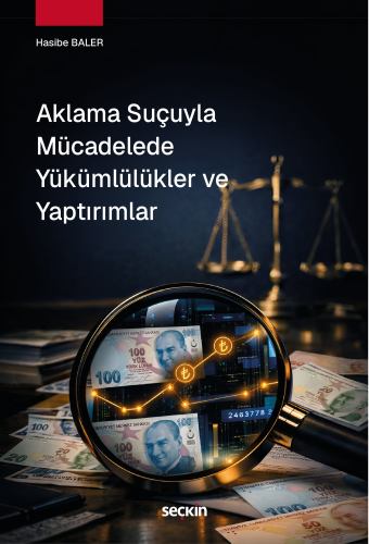 Hukuk Kitapları,Ceza Hukuku, - Seçkin Yayınları - Aklama Suçuyla Mücad
