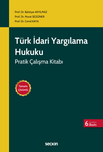 Hukuk Kitapları, - Seçkin Yayınları - Türk İdari Yargılama Hukuku Prat