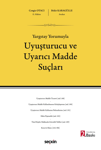 Uyuşturucu ve Uyarıcı Madde Suçları