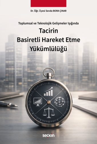 Hukuk Kitapları,Ticaret Hukuku, - Seçkin Yayınları - Tacirin Basiretli