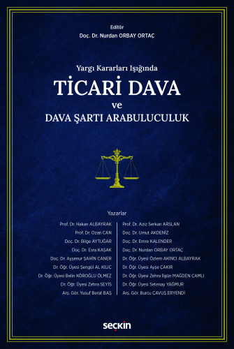 Ticari Dava ve Dava Şartı Arabuluculuk