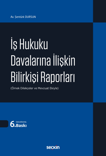 Hukuk Kitapları, - Seçkin Yayınları - İş Hukuku Davalarına İlişkin Bil