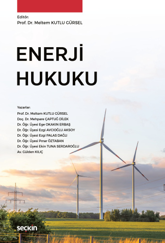 Hukuk Kitapları - Enerji Hukuku - Meltem Kutlu Gürsel - 535