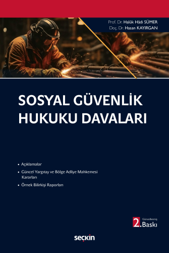 İş ve Sosyal Güvenlik Hukuku - Sosyal Güvenlik Hukuku Davaları - Haluk