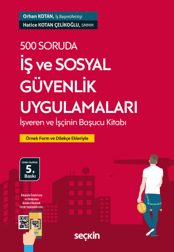 İş ve Sosyal Güvenlik Hukuku - 500 Soruda İş ve Sosyal Güvenlik Uygula