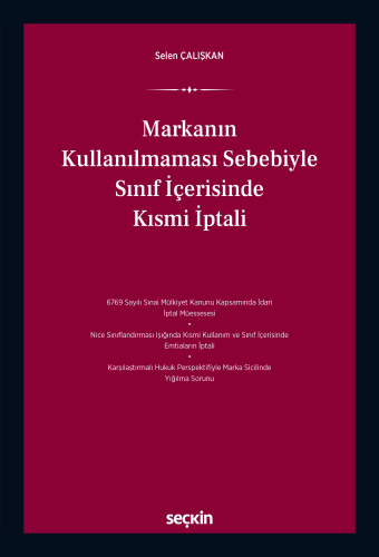 Markanın Kullanılmaması Sebebiyle Sınıf İçerisinde Kısmi İptali