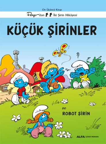 Edebiyat,Çizgi Roman, - Alfa Yayınları - Şirinler 13 - Küçük Şirinler