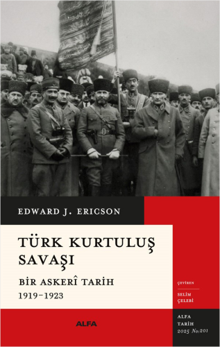 Tarih, - Alfa Yayınları - Türk Kurtuluş Savaşı