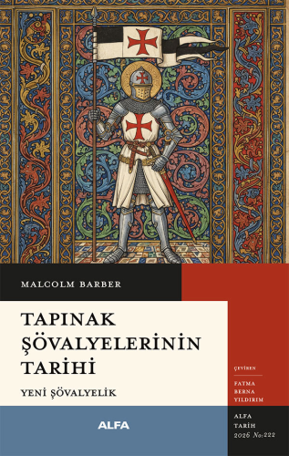 Tarih - Tapınak Şövalyelerinin Tarihi - Malcolm Barber - Alfa Yayınlar