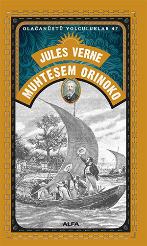 Roman - Muhteşem Orinoko - Jules Verne - 421