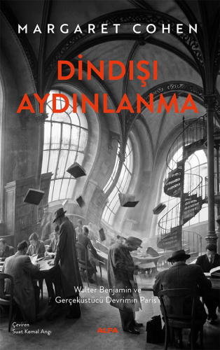 Düşünce - Dindışı Aydınlanma - Margaret Cohen - Alfa Yayınları