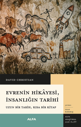 - Evrenin Hikâyesi, İnsanlığın Tarihi - David Christian - Alfa Yayınla