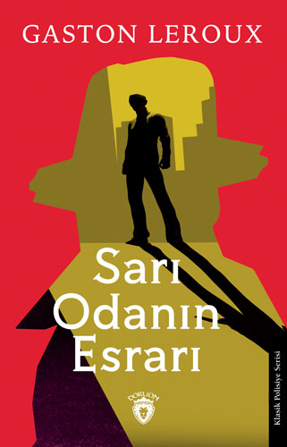 Sarı Odanın Esrarı Gaston Leroux