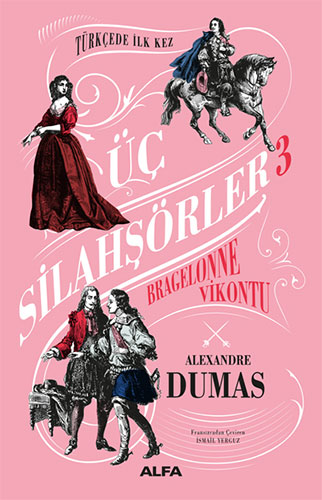 Üç Silahşörler 3 Bragelonne Vikontu Ciltli Alexandre Dumas