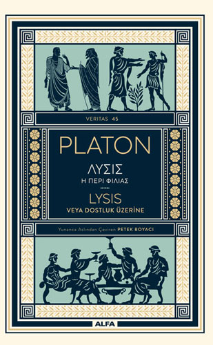 Lysis Veya Dostluk Üzerine Platon
