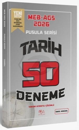 Tarih Denemeleri - CBA Yayınları 2026 MEB-AGS Tarihin Pusulası 50 Dene