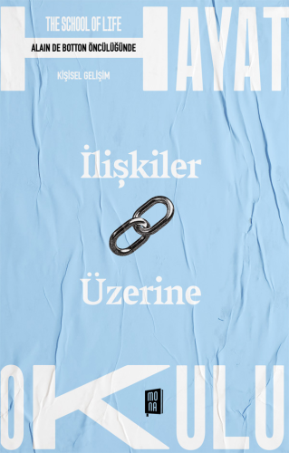 Hayat Okulu - İlişkiler Üzerine