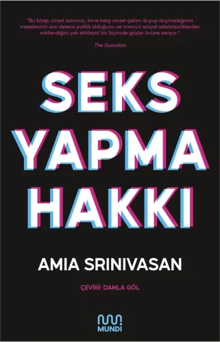 Seks Yapma Hakkı Amia Srinivasan