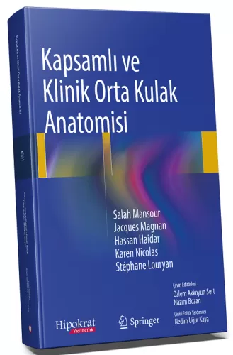 Kapsamlı ve Klinik Orta Kulak Anatomisi