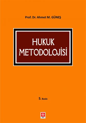 Hukuk Metodolojisi Ahmet M. Güneş