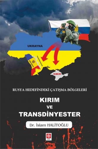 Kırım ve Transdinyester İslam Halitoğlu