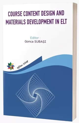 Course Content Desing and Materials Development In ELT