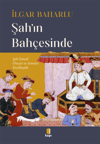 Şah'ın Bahçesinde