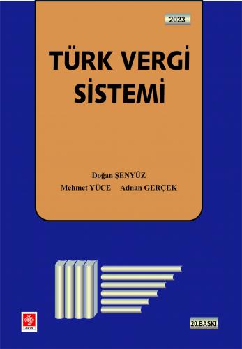 Türk Vergi Sistemi (Doğan Şenyüz) Doğan Şenyüz