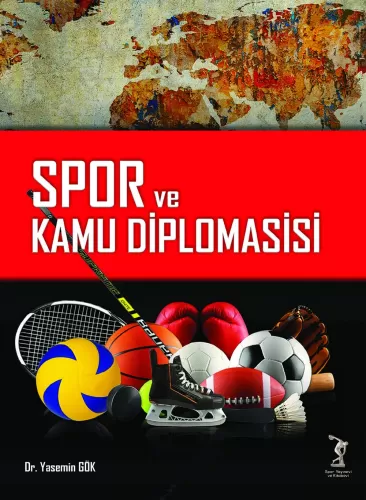 Spor ve Kamu Diplomasisi Yasemin Gök