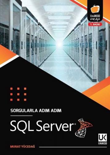 Sorgularla Adım Adım SQL Server Murat Yücedağ