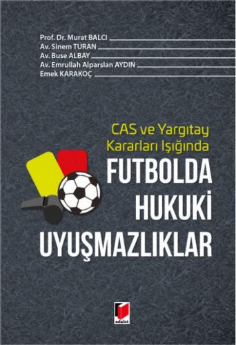 Futbolda Hukuki Uyuşmazlıklar Murat Balcı