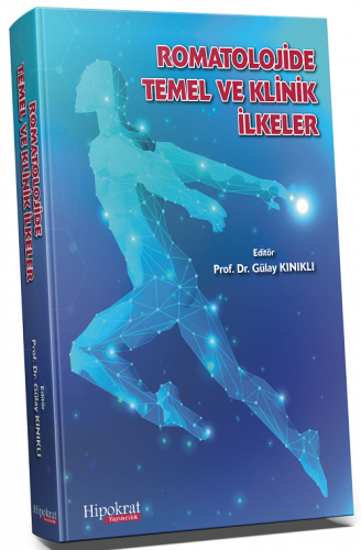 Romatolojide Temel ve Klinik İlkeler