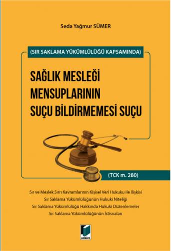 Sağlık Mesleği Mensuplarının Suçu Bildirmemesi Suçu