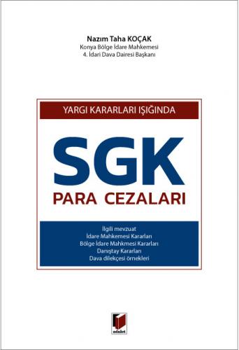 Yargıtay Kararları Işığında SGK Para Cezaları