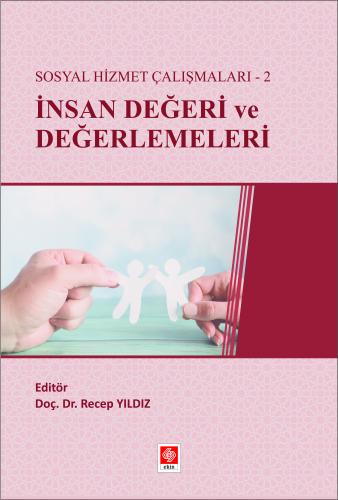 İnsan Değeri ve Değerlemeleri Recep Yıldız