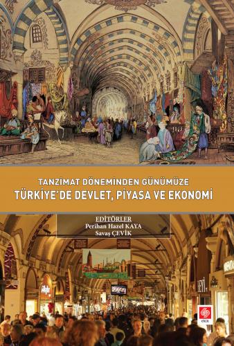 Türkiyede Devlet Piyasa ve Ekonomi Perihan Hazel Kaya
