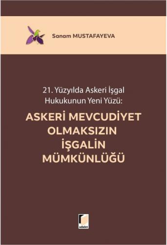 Askeri Mevcudiyet Olmaksızın İşgalin Mümkünlüğü