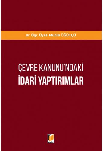 Çevre Kanunu'ndaki İdari Yaptırımlar