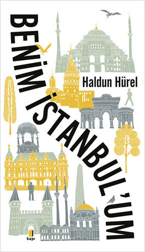 Benim İstanbul’um Haldun Hürel
