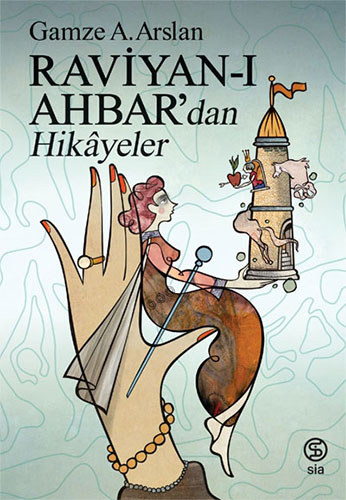 Raviyan-ı Ahbar’dan Hikayeler