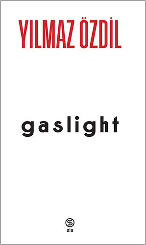 Gaslight ( Ciltli ) Yılmaz Özdil