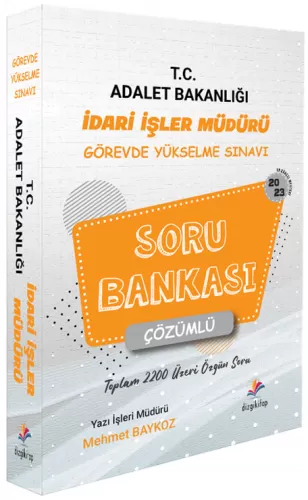 Dizgi Kitap 2023 GYS Adalet Bakanlığı İdari İşler Müdürü Soru Bankası Çözümlü Görevde Yükselme
