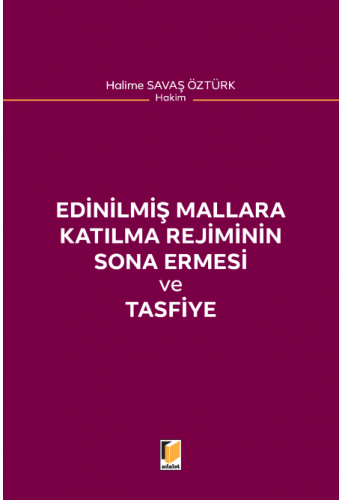 Edinilmiş Mallara Katılma Rejiminin Sona Ermesi ve Tasfiye