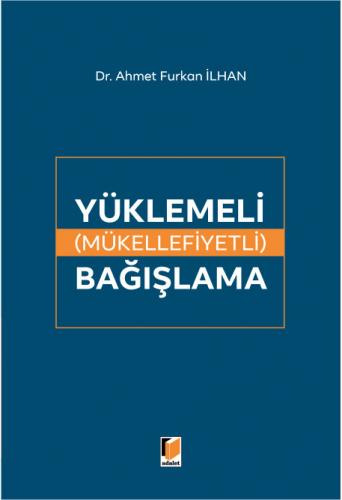 Yüklemeli (Mükellefiyetli) Bağışlama