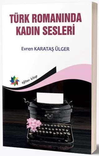 Türk Romanında Kadın Sesleri